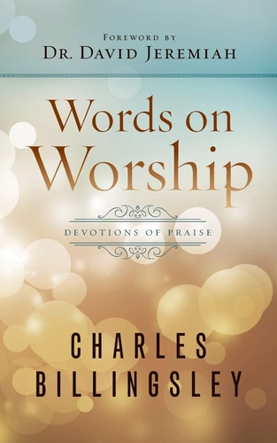 Words on Worship Devotions of Praise