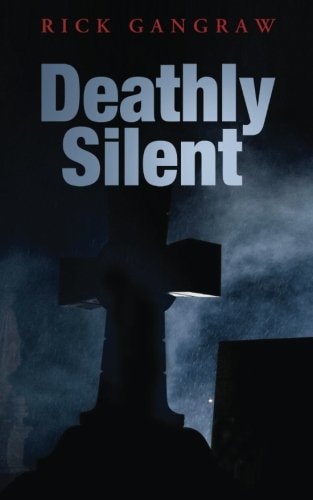 Deathly Silent