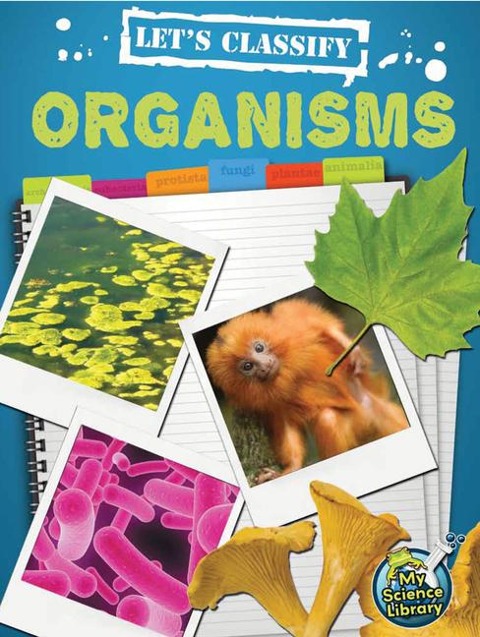 Lets Classify Organisms