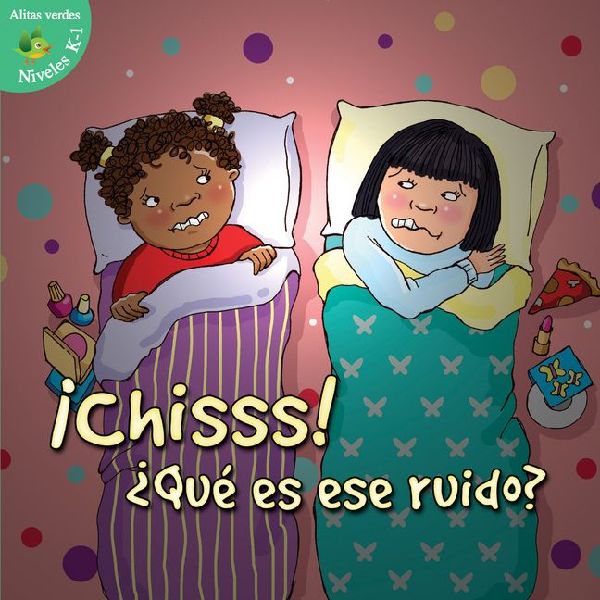 !Chisss!  Que es ese ruido?