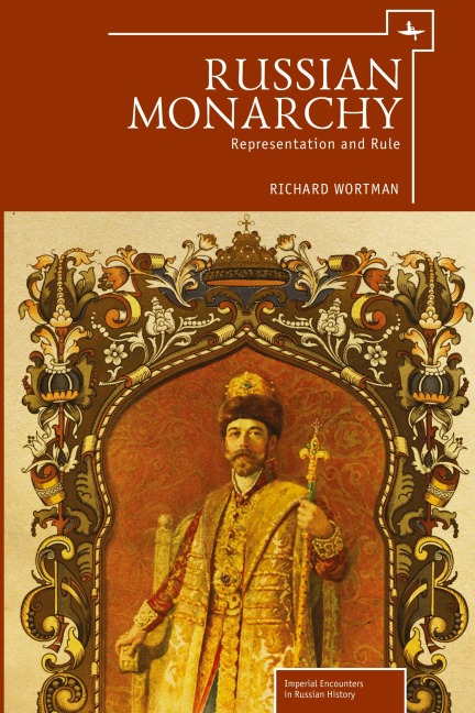 Russian Monarchy: Representation and Rule