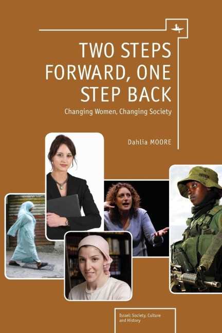 Two Steps Forward, One Step Back: Changing Women, Changing Society