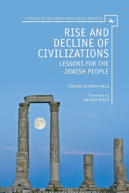 Rise and Decline of Civilizations: Lessons for the Jewish People