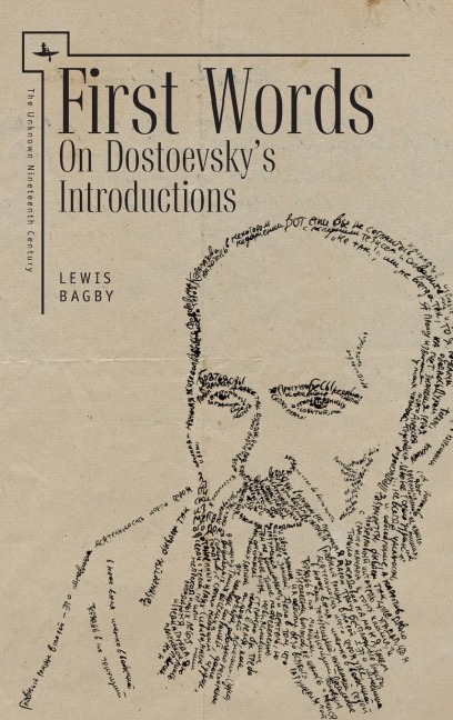 First Words (ENG): On Dostoevskys Introductions