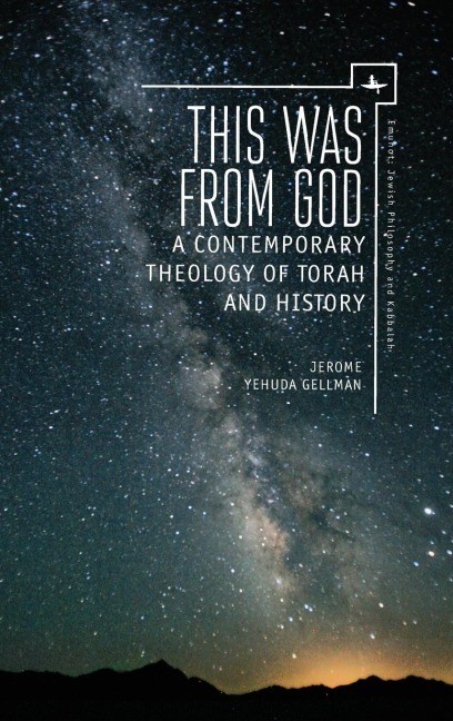 This Was from God: A Contemporary Theology of Torah and History