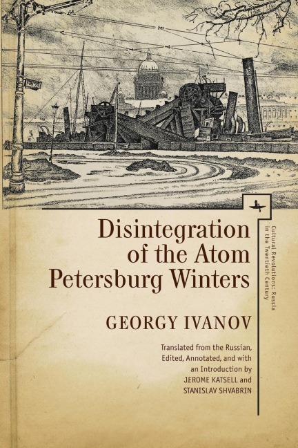 Disintegration of the Atom and Petersburg Winters