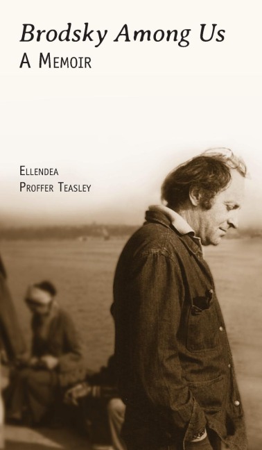 Brodsky Among Us: A Memoir