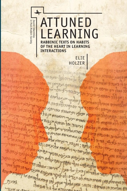 Attuned Learning: Rabbinic Texts on Habits of the Heart in Learning Interactions