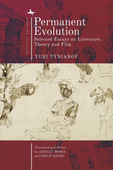 Permanent Evolution: Selected Essays on Literature, Theory and Film