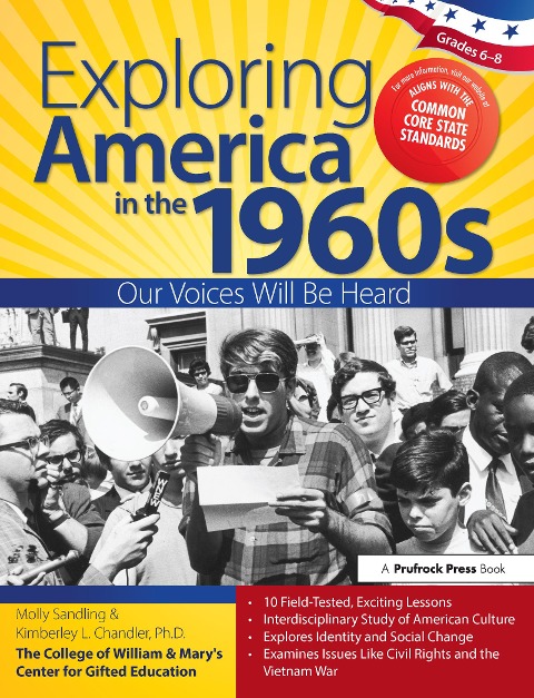 Exploring America in the 1960s: Our Voices Will Be Heard (Grades 6-8)