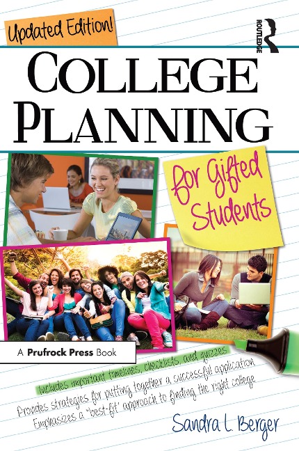 College Planning for Gifted Students: Choosing and Getting Into the Right College (Updated Ed.)