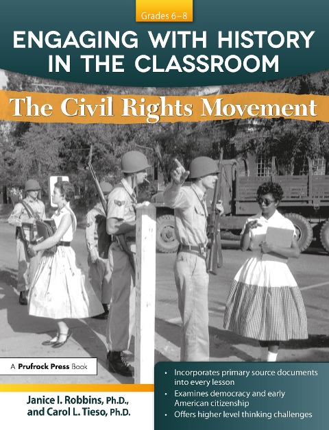 Engaging with History in the Classroom: The Civil Rights Movement (Grades 6-8)