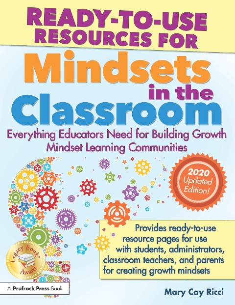 Ready-To-Use Resources for Mindsets in the Classroom: Everything Educators Need for Building Growth Mindset Learning Communities