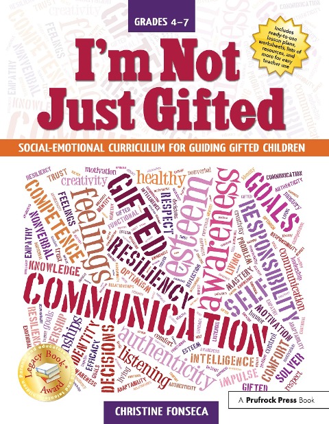 Im Not Just Gifted: Social-Emotional Curriculum for Guiding Gifted Children (Grades 4-7)