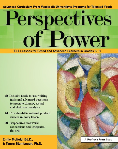 Perspectives of Power: Ela Lessons for Gifted and Advanced Learners in Grades 6-8