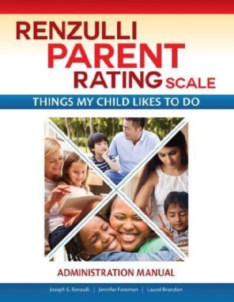 Renzulli Parent Rating Scale Administration Manual: Things My Child Likes to Do
