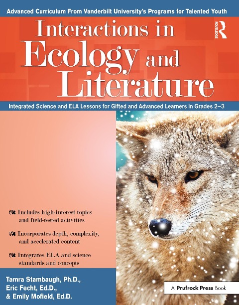 Interactions in Ecology and Literature: Integrated Science and Ela Lessons for Gifted and Advanced Learners in Grades 2-3