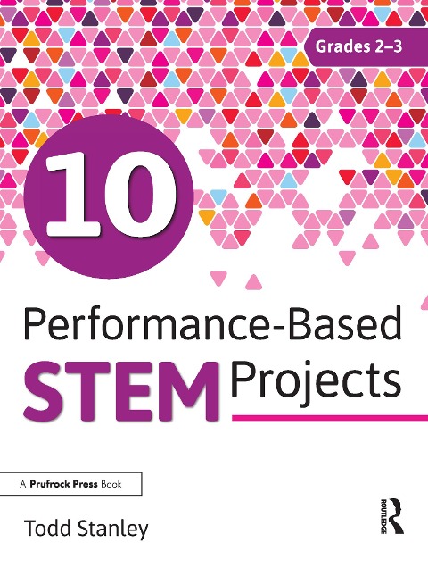 10 Performance-Based Stem Projects for Grades 2-3