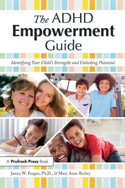The ADHD Empowerment Guide: Identifying Your Childs Strengths and Unlocking Potential