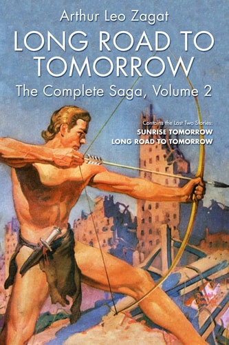 Long Road to Tomorrow The Complete Saga, Volume 2