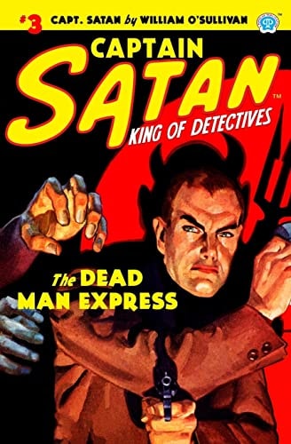 Captain Satan #3 The Dead Man Express