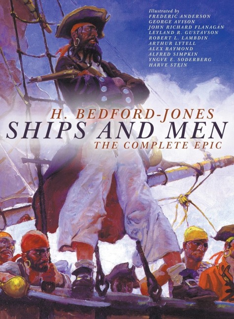 Ships and Men: The Complete Epic