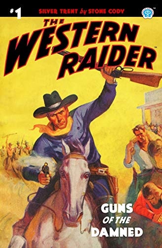 The Western Raider #1 Guns of the Damned