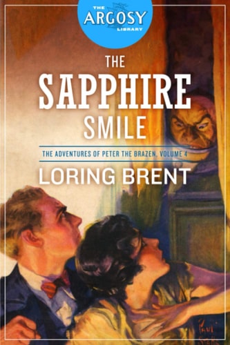 The Sapphire Smile The Adventures of Peter the Brazen, Volume 4