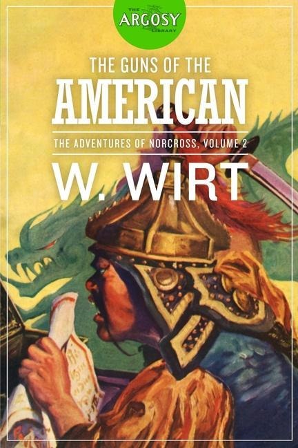 The Guns of the American: The Adventures of Norcross, Volume 2
