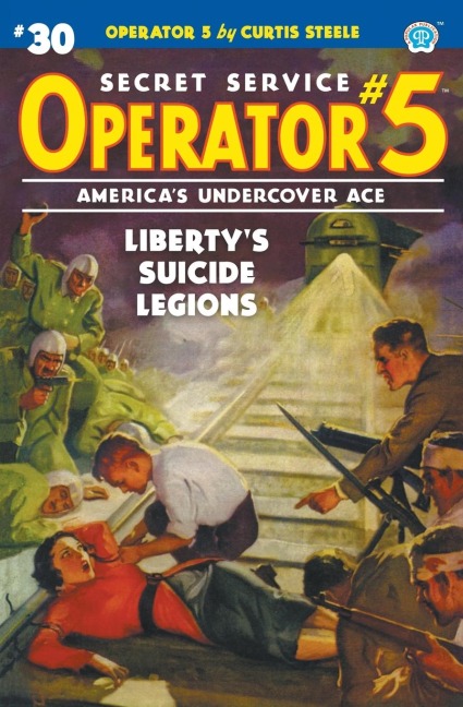Operator 5 #30: Libertys Suicide Legions