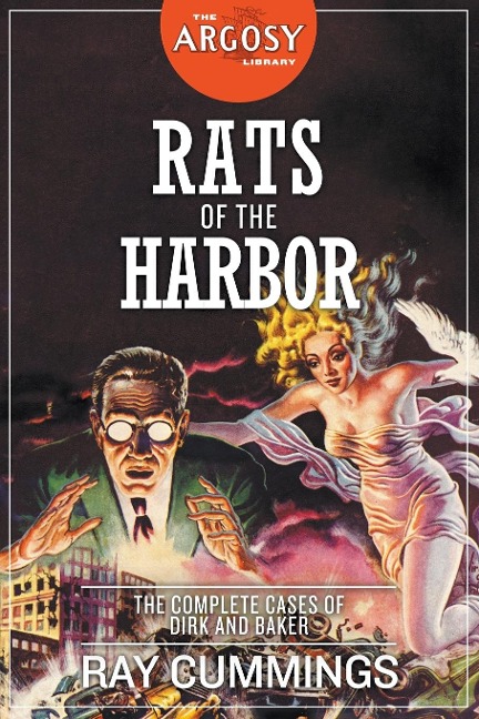 Rats of the Harbor: The Complete Cases of Dirk and Baker