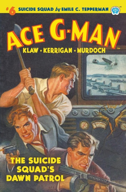 Ace G-Man #6: The Suicide Squads Dawn Patrol