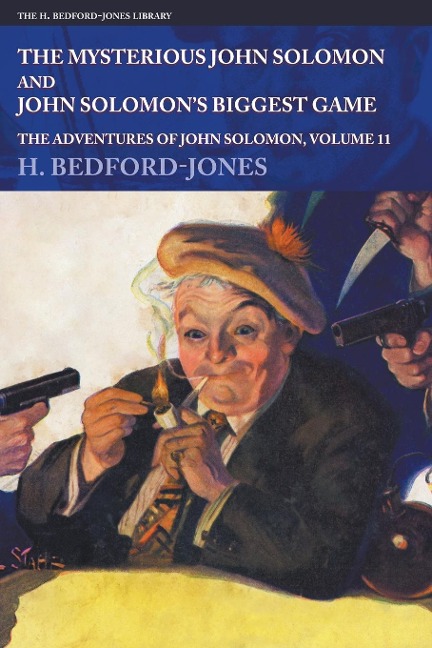 The Mysterious John Solomon and John Solomons Biggest Game: The Adventures of John Solomon, Volume 11