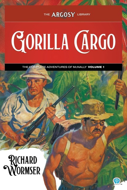 Gorilla Cargo: The Complete Adventures of McNally, Volume 1