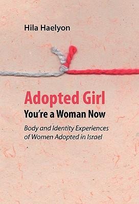 Adopted Girl: Youre a Woman Now