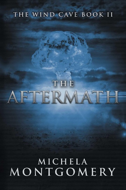 The Aftermath: Wind Cave (Book Two)