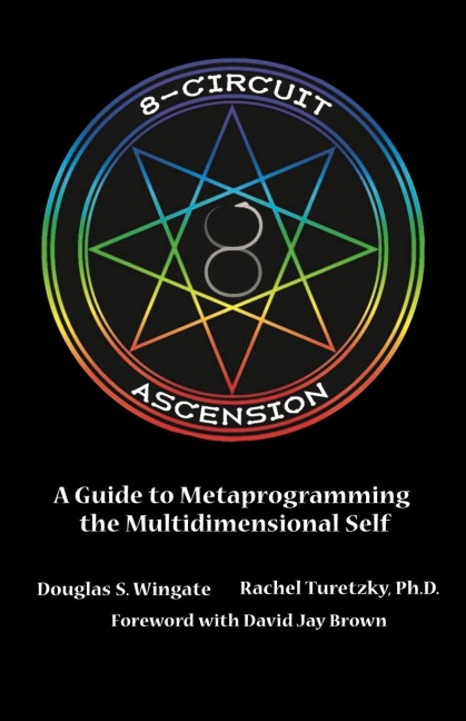 8-Circuit Ascension: A Guide to Metaprogramming the Multidimensional Self