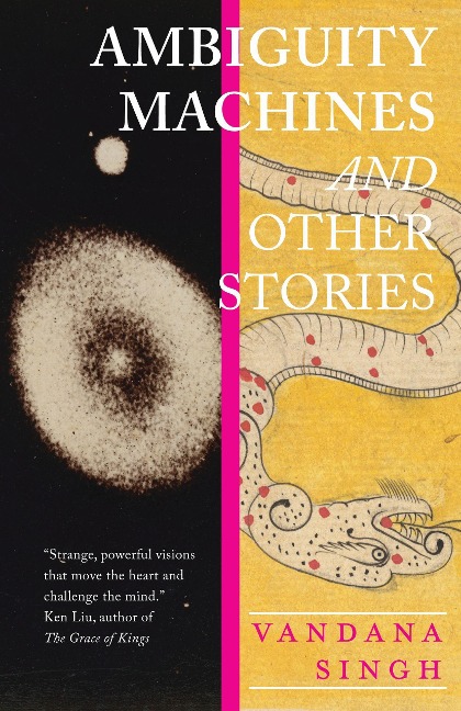 Ambiguity Machines: And Other Stories