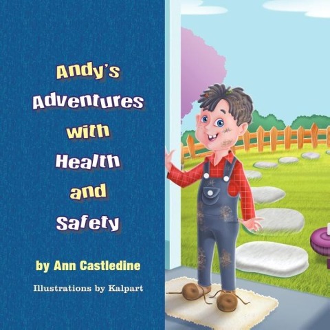 Andys Adventures with Health and Safety