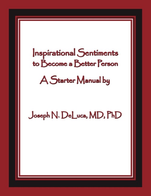 Inspirational Sentiments to Become a Better Person: A Starter Manual