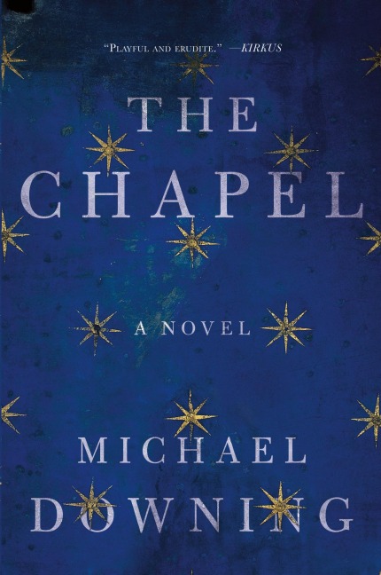 The Chapel: A Novel