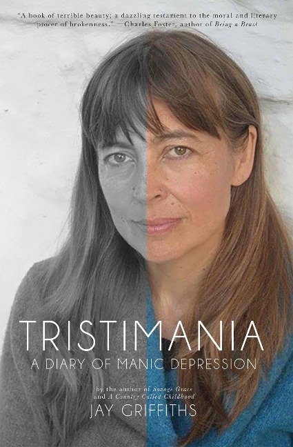 Tristimania: A Diary of Manic Depression