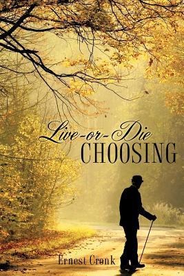 Live -Or--Die Choosing