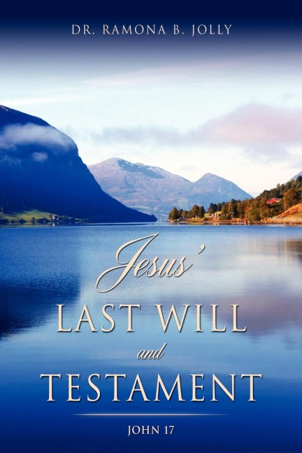 Jesus Last Will and Testament