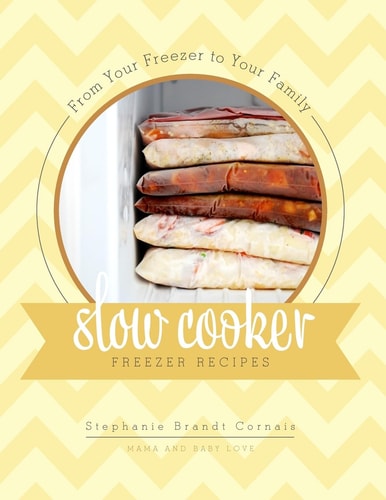 From Your Freezer To Your Family Slow Cooker Freezer Recipes