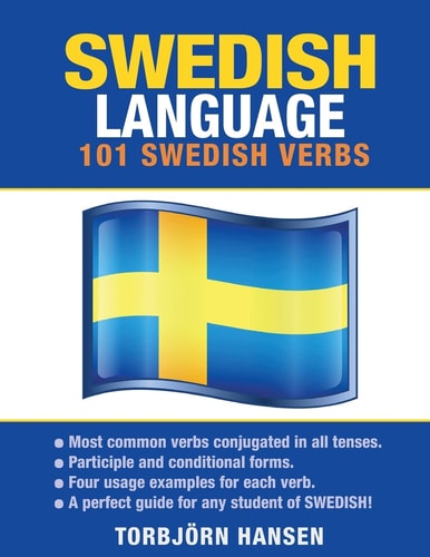 Swedish Language 101 Swedish Verbs