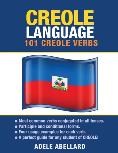 Creole Language 101 Creole Verbs