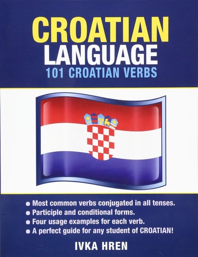 Croatian Language 101 Croatian Verbs