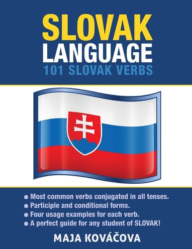 Slovak Language 101 Slovak Verbs