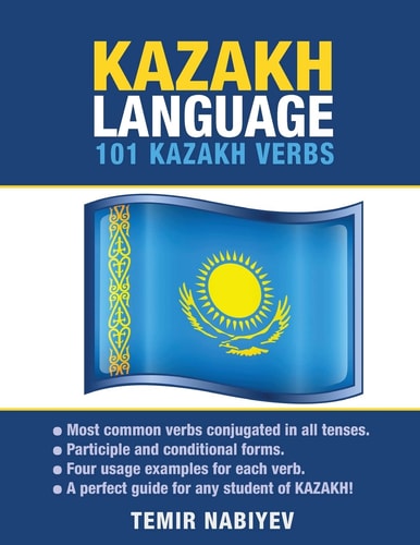 Kazakh Language 101 Kazakh Verbs